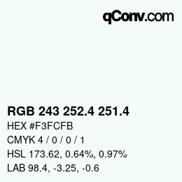 カラーコード: RGB 243 252.4 251.4 | qconv.com