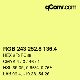 カラーコード: RGB 243 252.8 136.4 | qconv.com