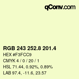 カラーコード: RGB 243 252.8 201.4 | qconv.com