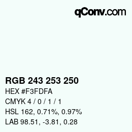 Color code: RGB 243 253 250 | qconv.com