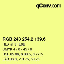 カラーコード: RGB 243 254.2 139.6 | qconv.com