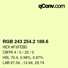 カラーコード: RGB 243 254.2 189.6 | qconv.com