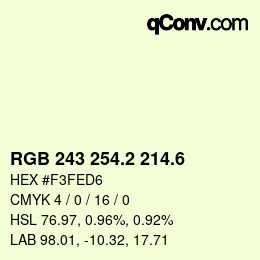 カラーコード: RGB 243 254.2 214.6 | qconv.com