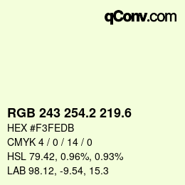 カラーコード: RGB 243 254.2 219.6 | qconv.com