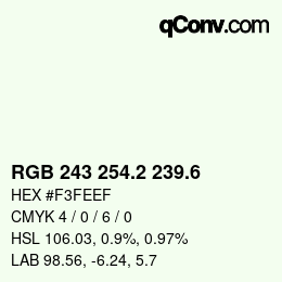 カラーコード: RGB 243 254.2 239.6 | qconv.com