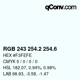 カラーコード: RGB 243 254.2 254.6 | qconv.com