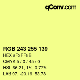 Color code: RGB 243 255 139 | qconv.com