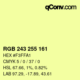 Color code: RGB 243 255 161 | qconv.com