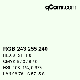 Color code: RGB 243 255 240 | qconv.com