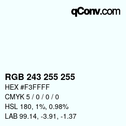 Color code: RGB 243 255 255 | qconv.com