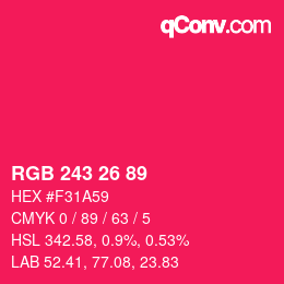 Color code: RGB 243 26 89 | qconv.com