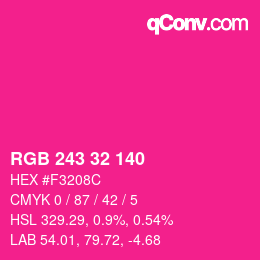 Color code: RGB 243 32 140 | qconv.com