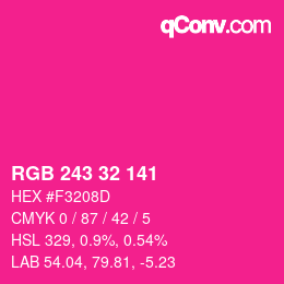 Color code: RGB 243 32 141 | qconv.com