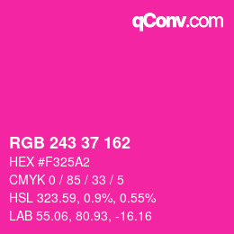 カラーコード: RGB 243 37 162 | qconv.com