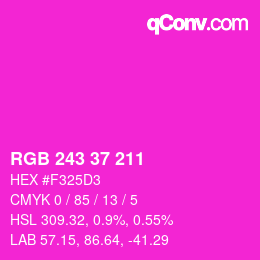 Color code: RGB 243 37 211 | qconv.com