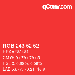 カラーコード: RGB 243 52 52 | qconv.com