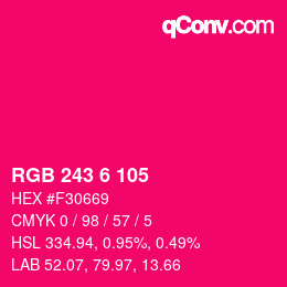 カラーコード: RGB 243 6 105 | qconv.com