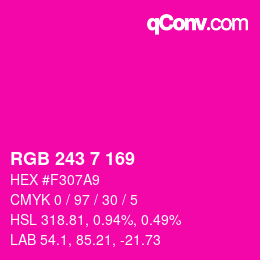 カラーコード: RGB 243 7 169 | qconv.com