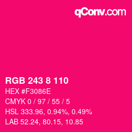 Color code: RGB 243 8 110 | qconv.com