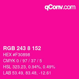 Color code: RGB 243 8 152 | qconv.com