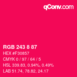 Color code: RGB 243 8 87 | qconv.com