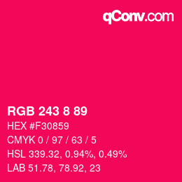 Color code: RGB 243 8 89 | qconv.com