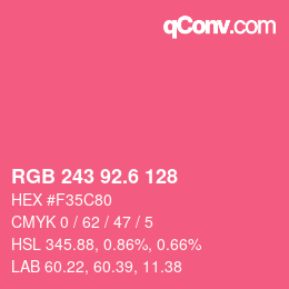 カラーコード: RGB 243 92.6 128 | qconv.com