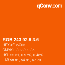 カラーコード: RGB 243 92.6 3.6 | qconv.com
