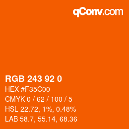 カラーコード: RGB 243 92 0 | qconv.com