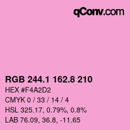 カラーコード: RGB 244.1 162.8 210 | qconv.com