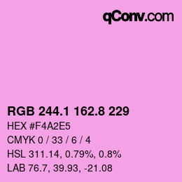 カラーコード: RGB 244.1 162.8 229 | qconv.com