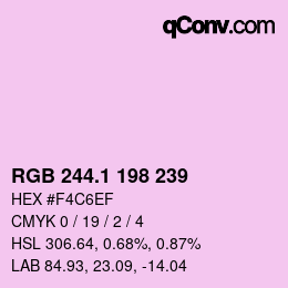 カラーコード: RGB 244.1 198 239 | qconv.com