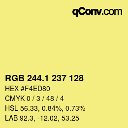 カラーコード: RGB 244.1 237 128 | qconv.com