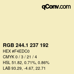 カラーコード: RGB 244.1 237 192 | qconv.com