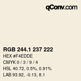 カラーコード: RGB 244.1 237 222 | qconv.com