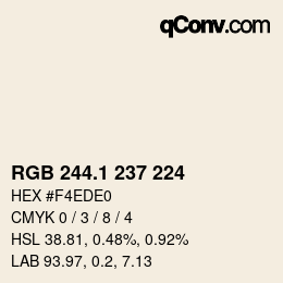カラーコード: RGB 244.1 237 224 | qconv.com