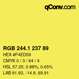 カラーコード: RGB 244.1 237 89 | qconv.com