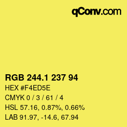 カラーコード: RGB 244.1 237 94 | qconv.com