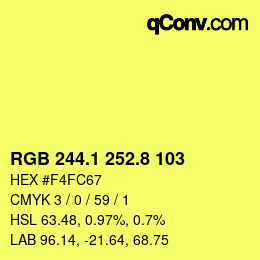カラーコード: RGB 244.1 252.8 103 | qconv.com