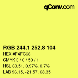 カラーコード: RGB 244.1 252.8 104 | qconv.com