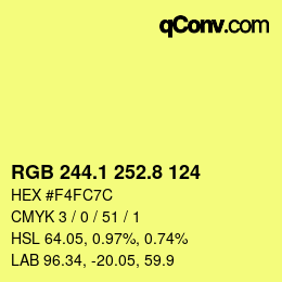 カラーコード: RGB 244.1 252.8 124 | qconv.com