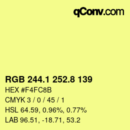 カラーコード: RGB 244.1 252.8 139 | qconv.com
