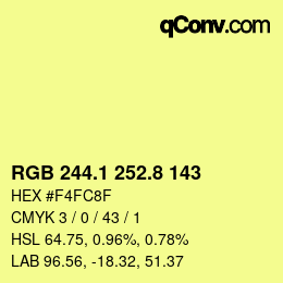 カラーコード: RGB 244.1 252.8 143 | qconv.com