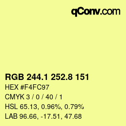 カラーコード: RGB 244.1 252.8 151 | qconv.com