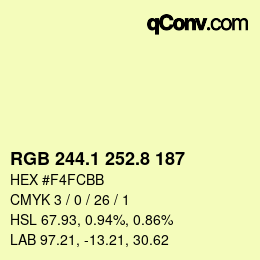 カラーコード: RGB 244.1 252.8 187 | qconv.com