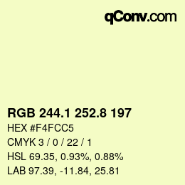カラーコード: RGB 244.1 252.8 197 | qconv.com