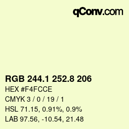 カラーコード: RGB 244.1 252.8 206 | qconv.com
