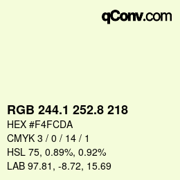 カラーコード: RGB 244.1 252.8 218 | qconv.com