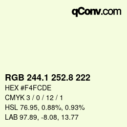 カラーコード: RGB 244.1 252.8 222 | qconv.com