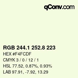 カラーコード: RGB 244.1 252.8 223 | qconv.com